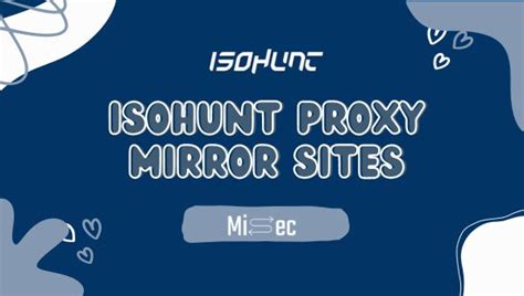 IsoHunt Proxy Mirror Sites: December 2024 Unblocked!